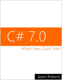 C# 7.0: What’s New Quick Start eBook Cover Image